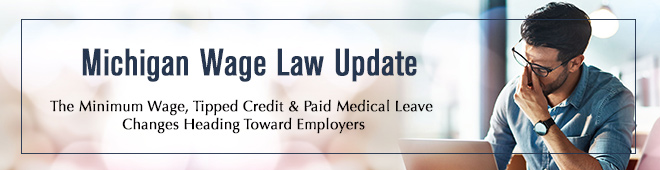 Michigan Wage Law Update